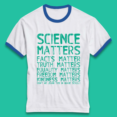 Science Matters Ringer T-Shirt