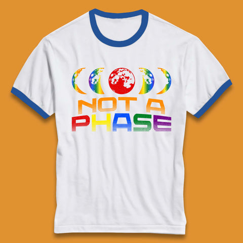 Not A Phase Ringer T-Shirt