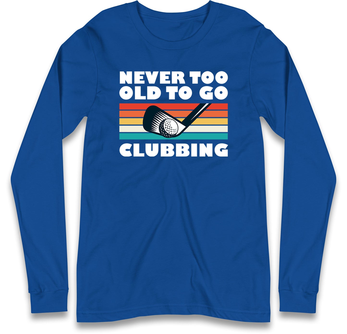 Golf Club Long Sleeve T Shirt