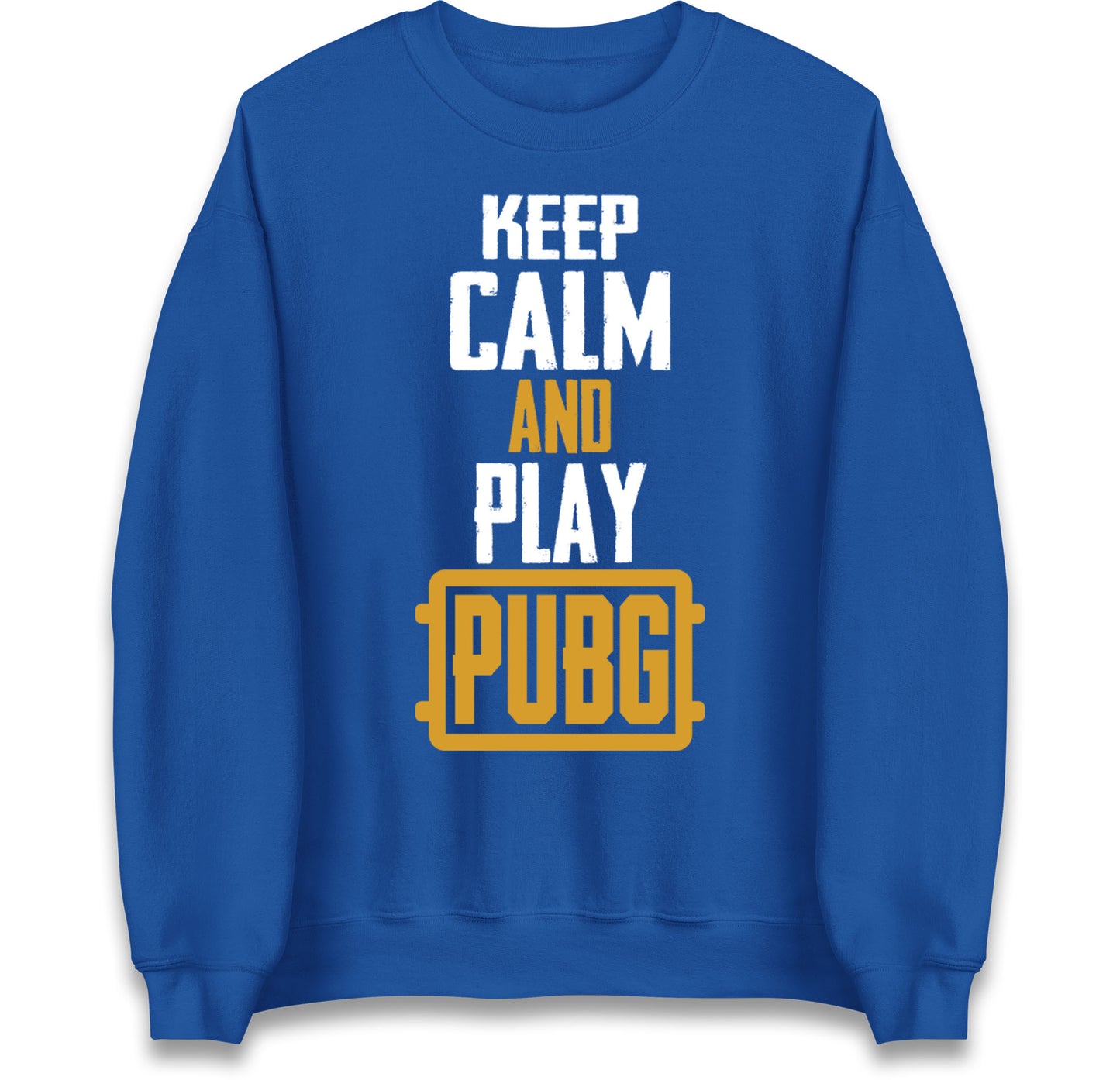 Keep Calm And Play Pubg Jumper