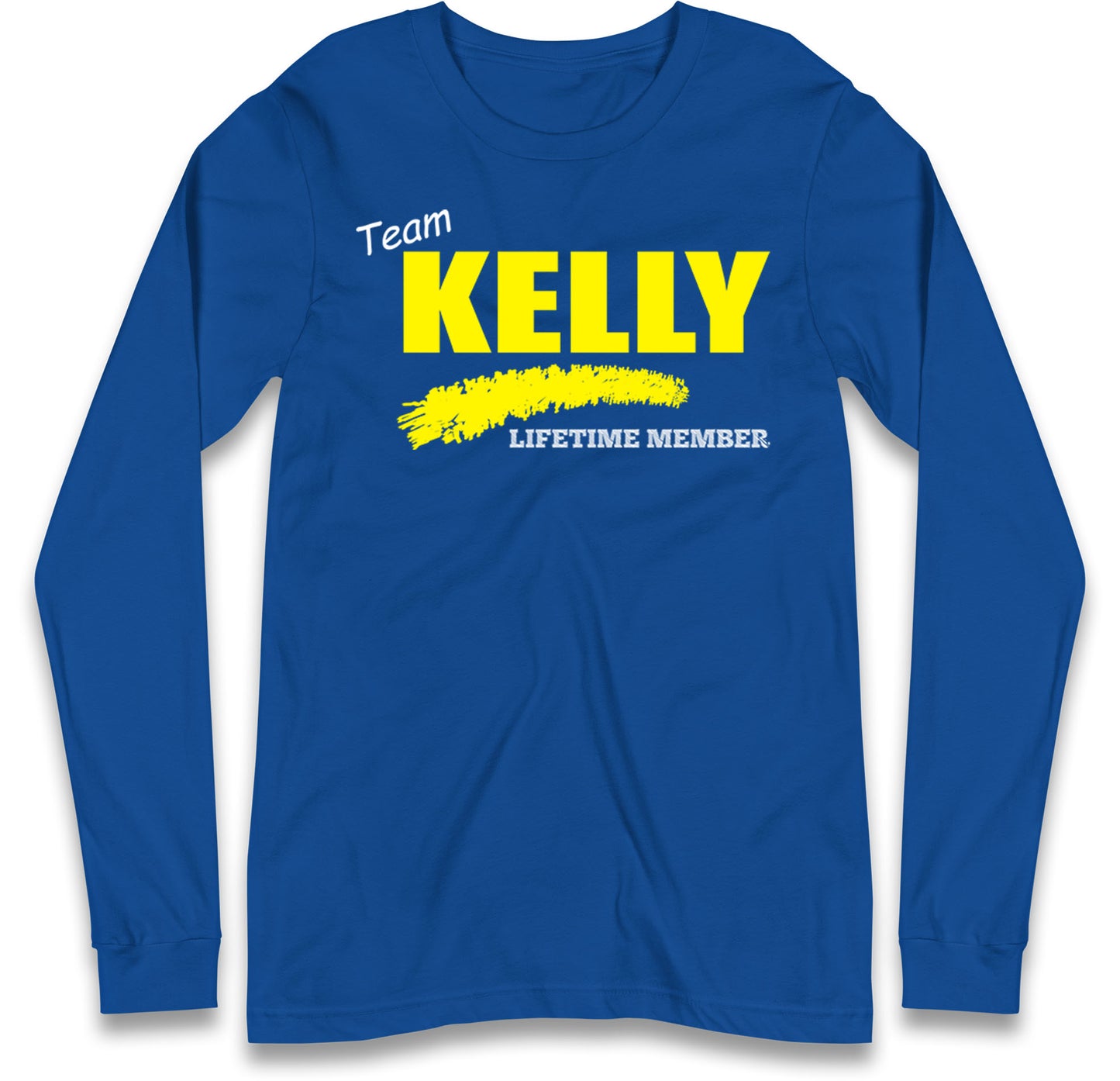 Team Kelly Lifetime Member Long Sleeve T Shirt