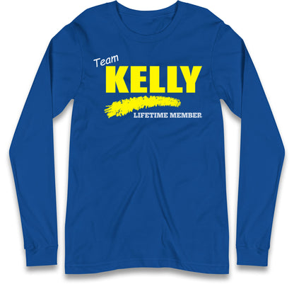 Team Kelly Lifetime Member Long Sleeve T Shirt