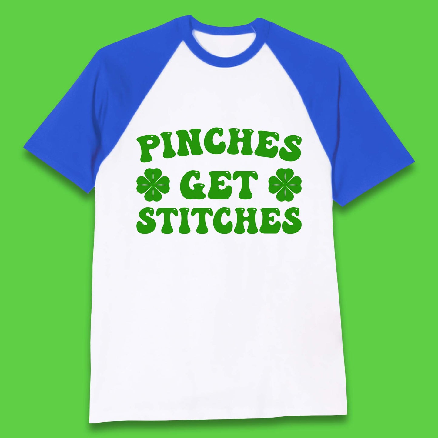 Pinches Get Stitches Baseball T-Shirt