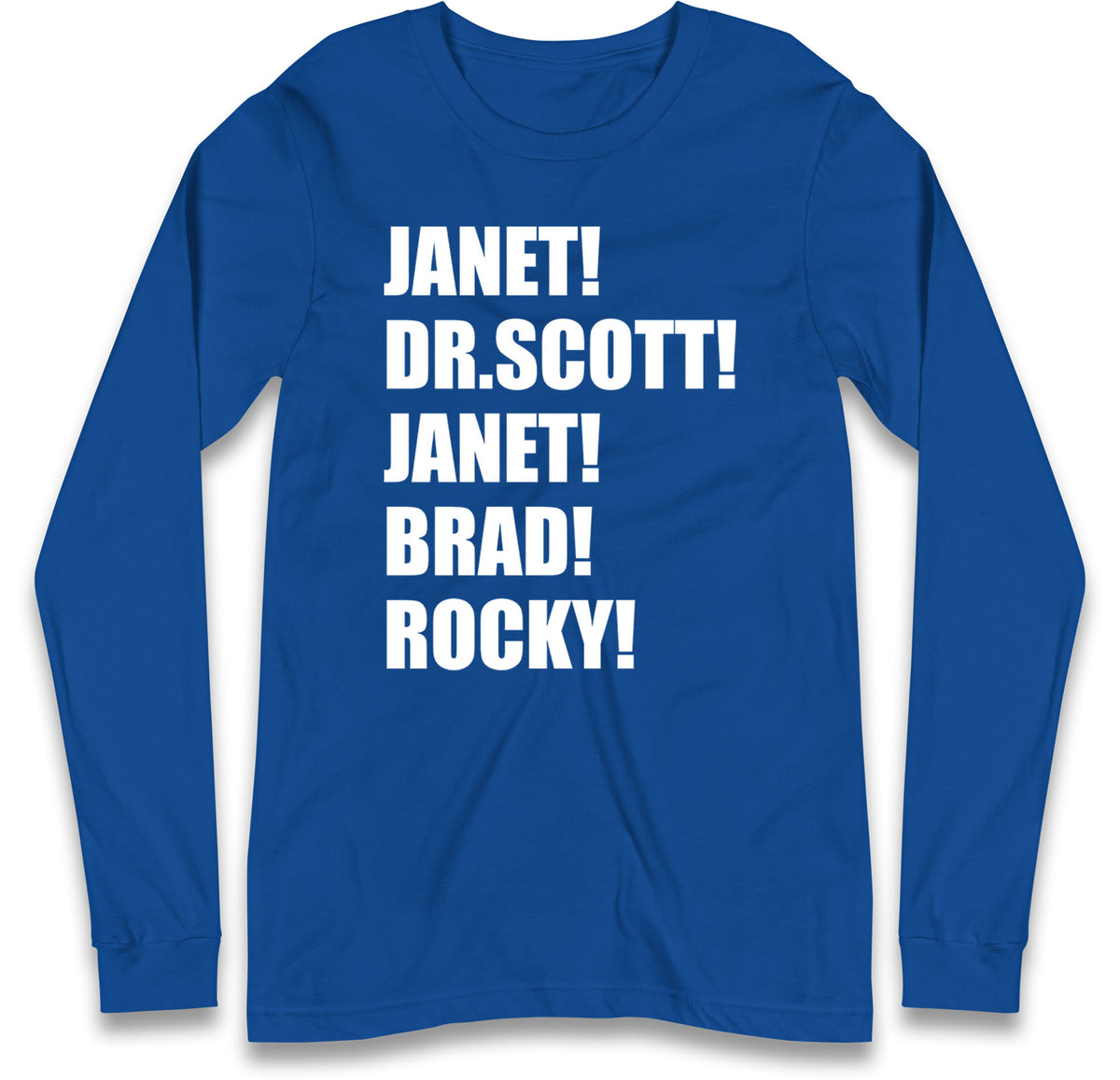 Janet! Dr. Scott! Janet! Brad! Rocky! Womens T Shirt