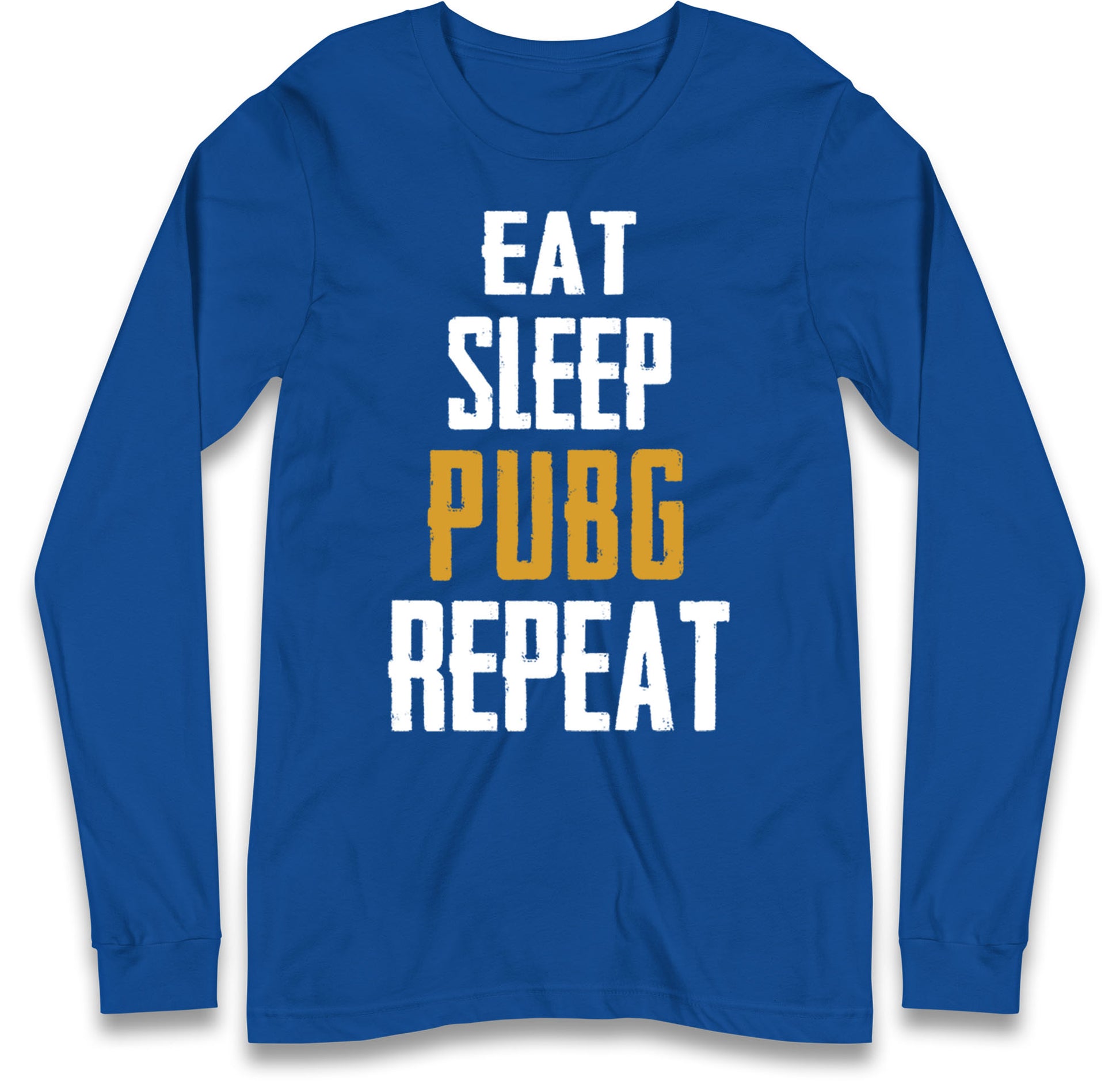Eat Sleep Pubg Repeat Long Sleeve T Shirt