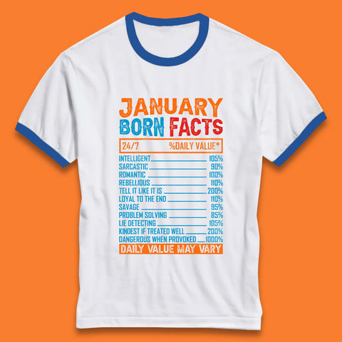 January Born Facts Ringer T-Shirt