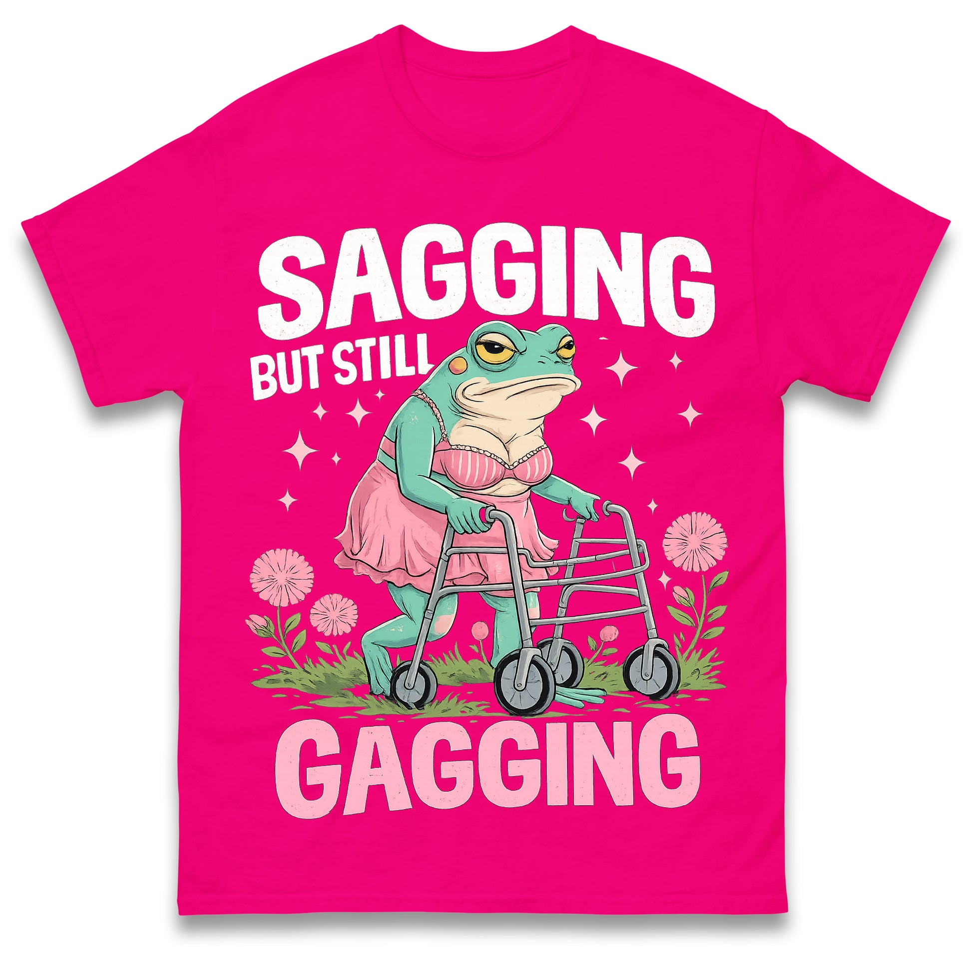 Sagging But Still Gagging Funny Joke Humour Rude Gift T-Shirt