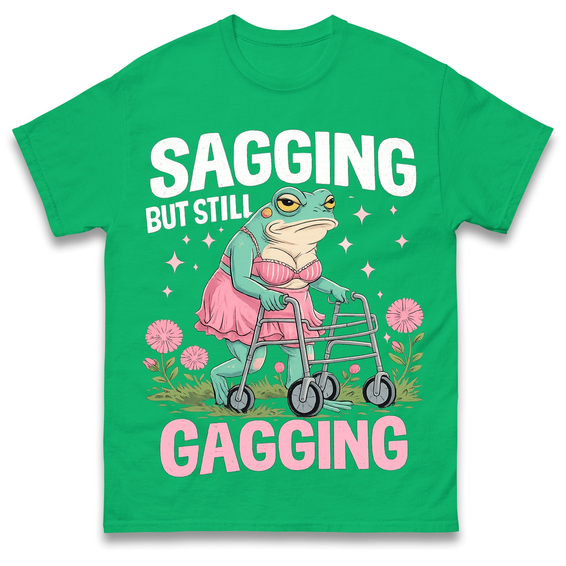 Sagging But Still Gagging Funny Joke Humour Rude Gift T-Shirt