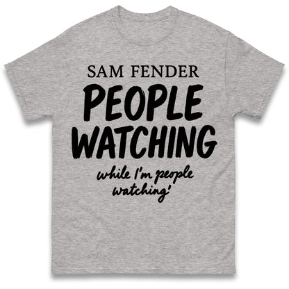 Sam Fender People Watching T Shirt