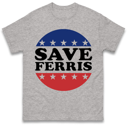 Save Ferris T Shirt