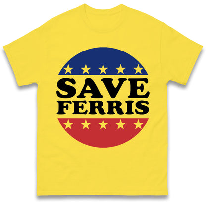 Save Ferris T Shirt