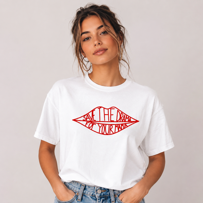 Save The Drama for Your Mama T Shirt
