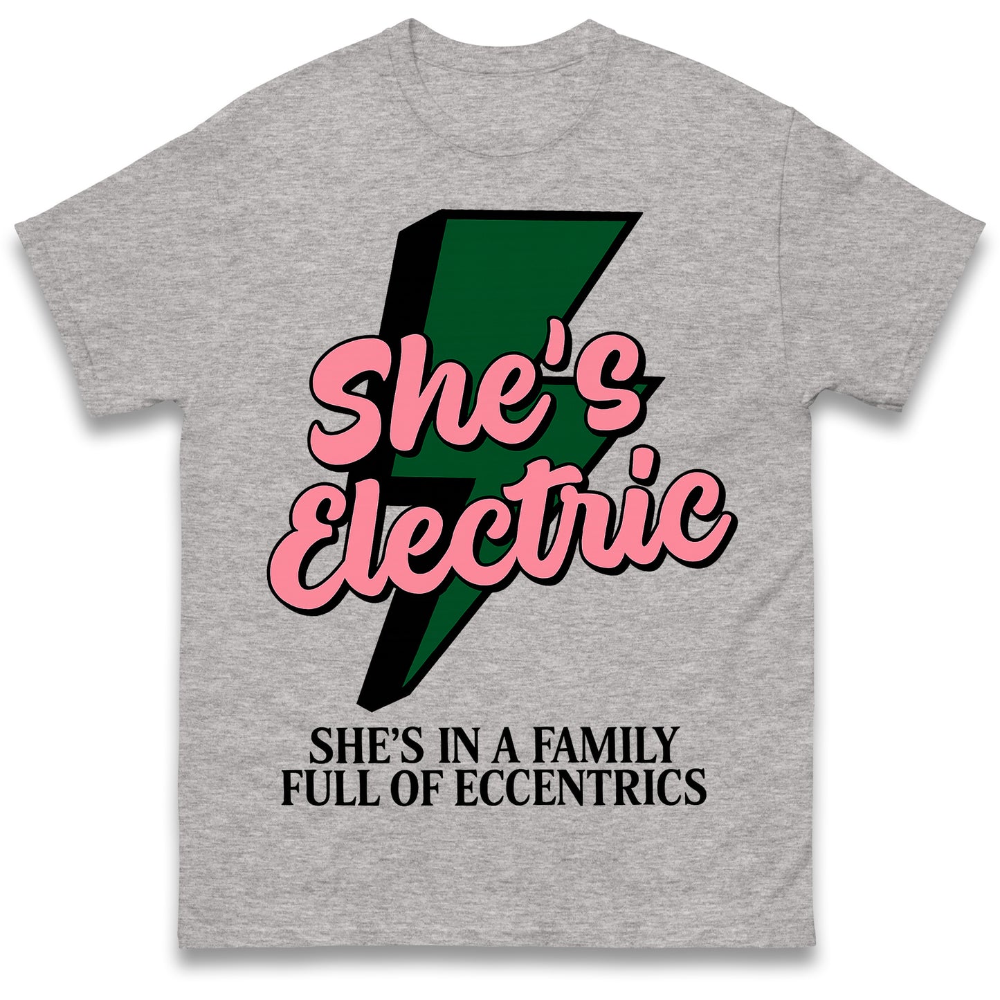 Shes Electric T Shirt
