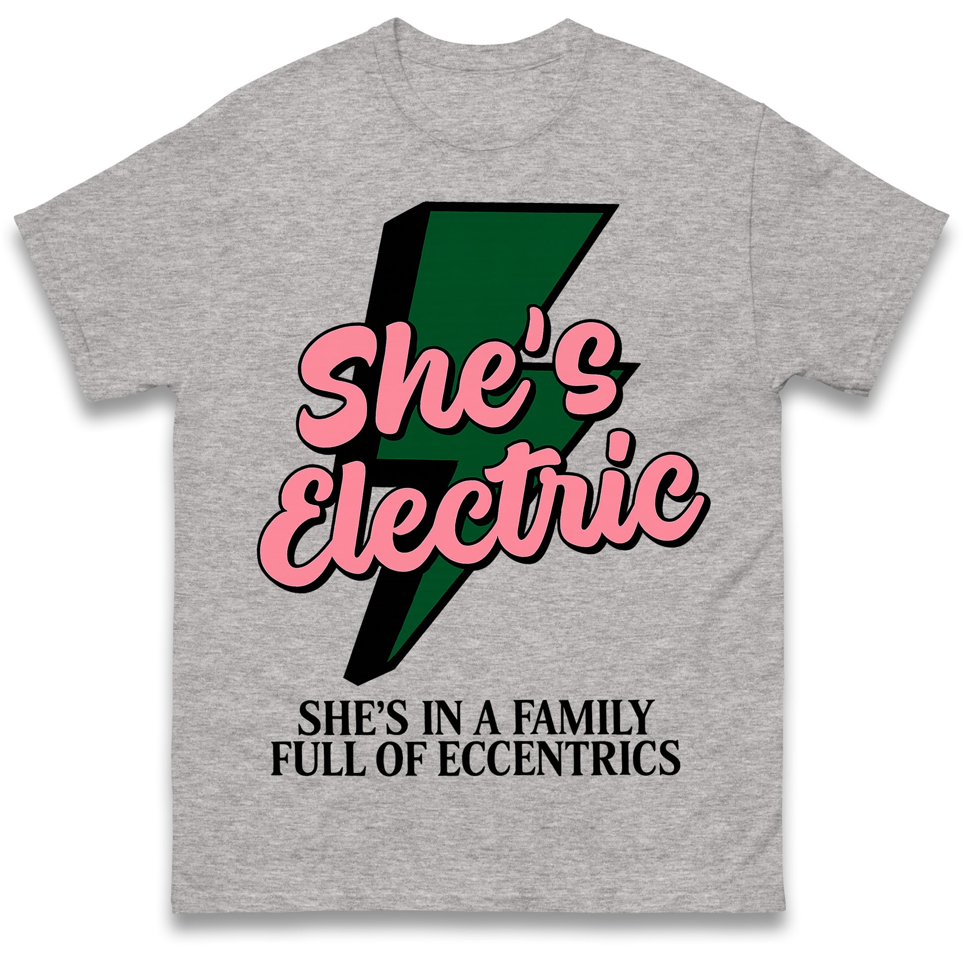 Shes Electric T Shirt
