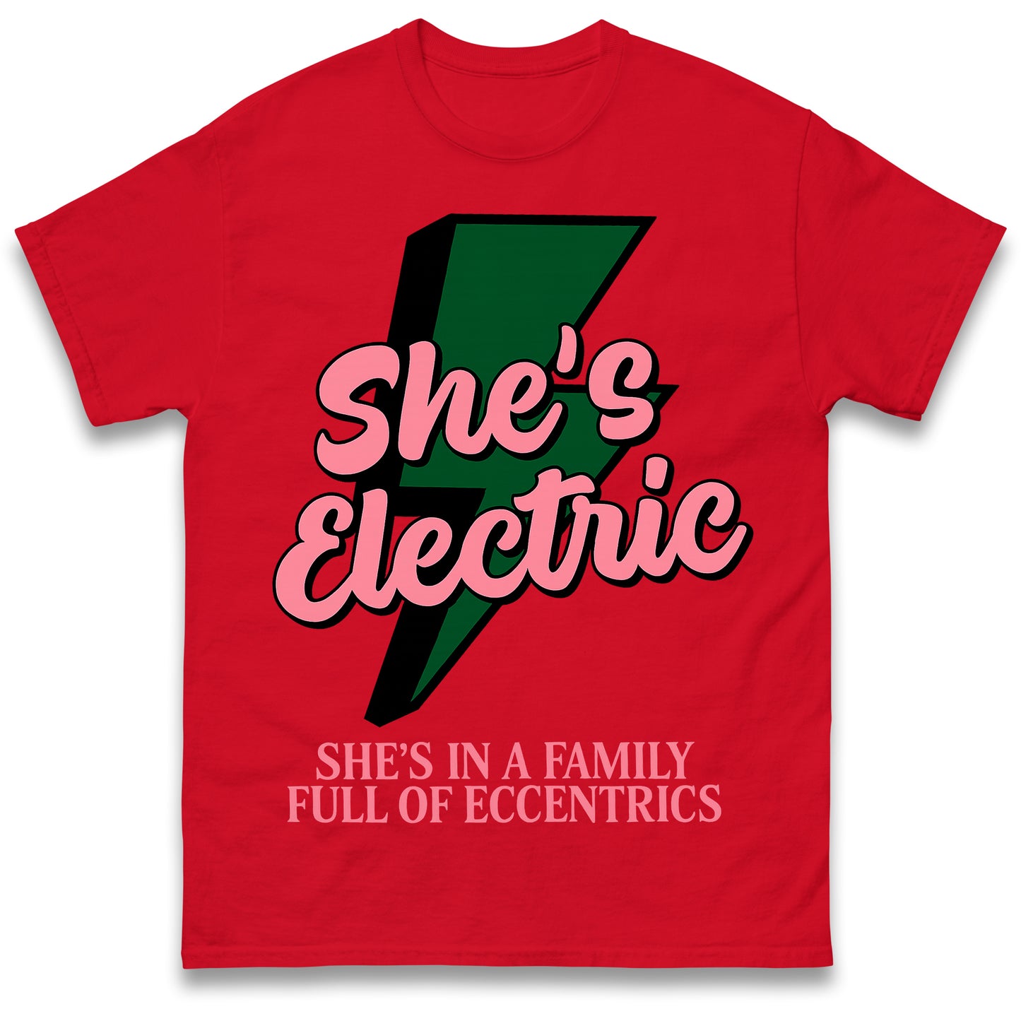 Shes Electric T Shirt