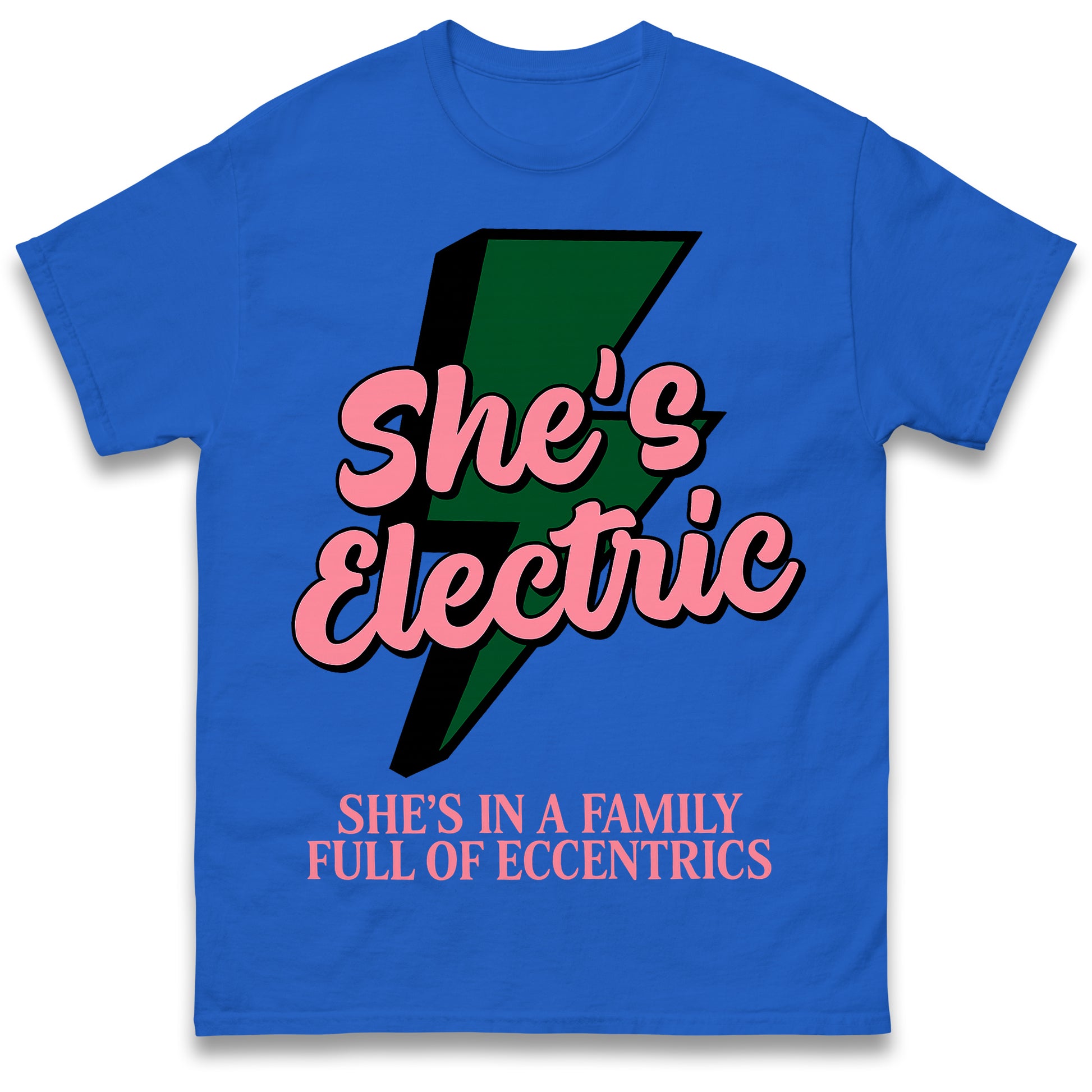 Shes Electric T Shirt