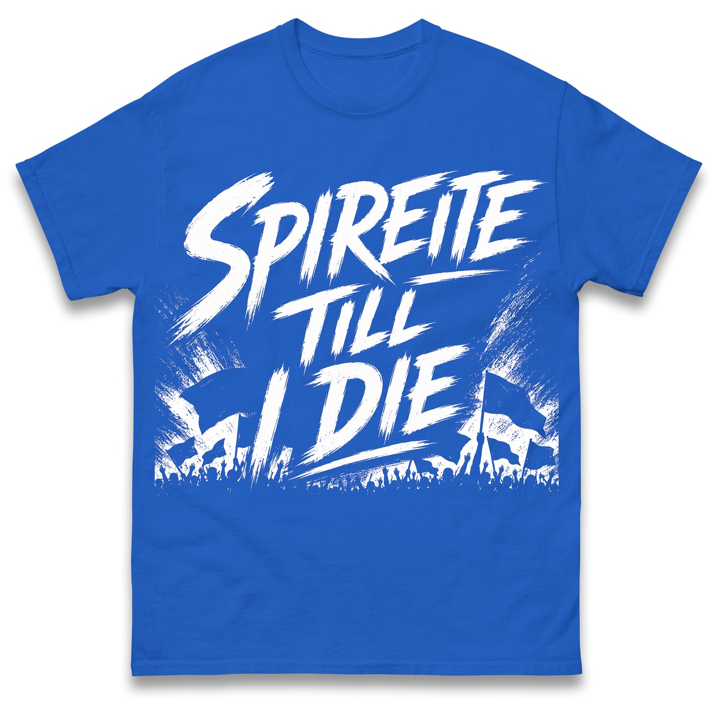 Spireite Till I Die Chesterfield Football Shirt