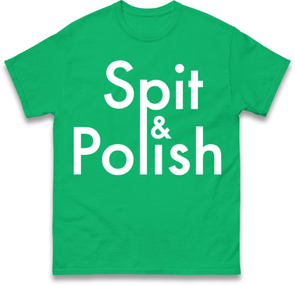 Spit & Polish T Shirt