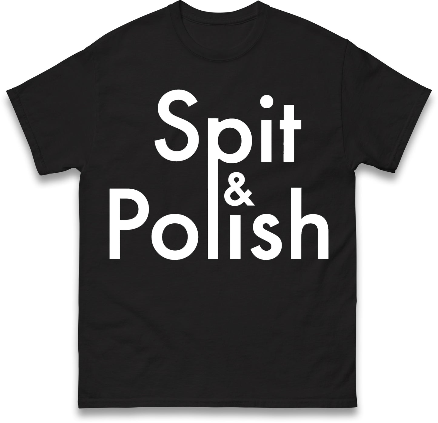 Spit & Polish T Shirt