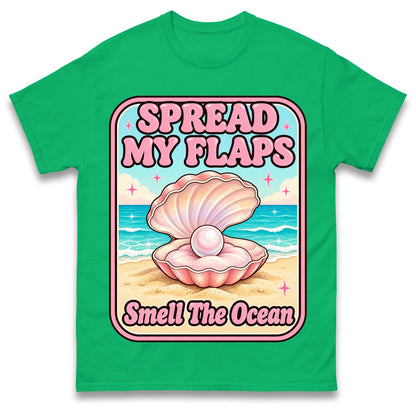 Spread My Flaps and Smell The Ocean T Shirt