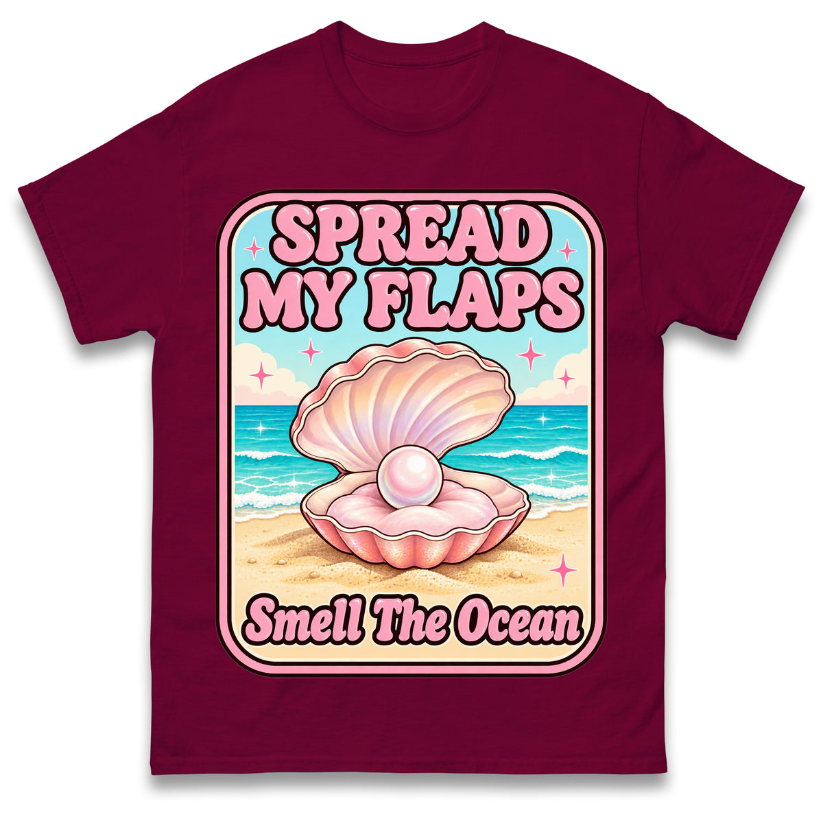 Spread My Flaps and Smell The Ocean T Shirt