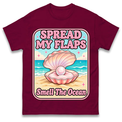 Spread My Flaps and Smell The Ocean T Shirt