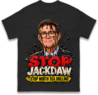 Stop Jackdaw Stop North Sea Drilling Andy Burnham T Shirt