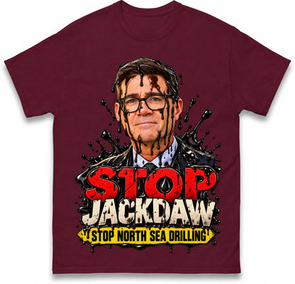 Stop Jackdaw Stop North Sea Drilling Andy Burnham T Shirt