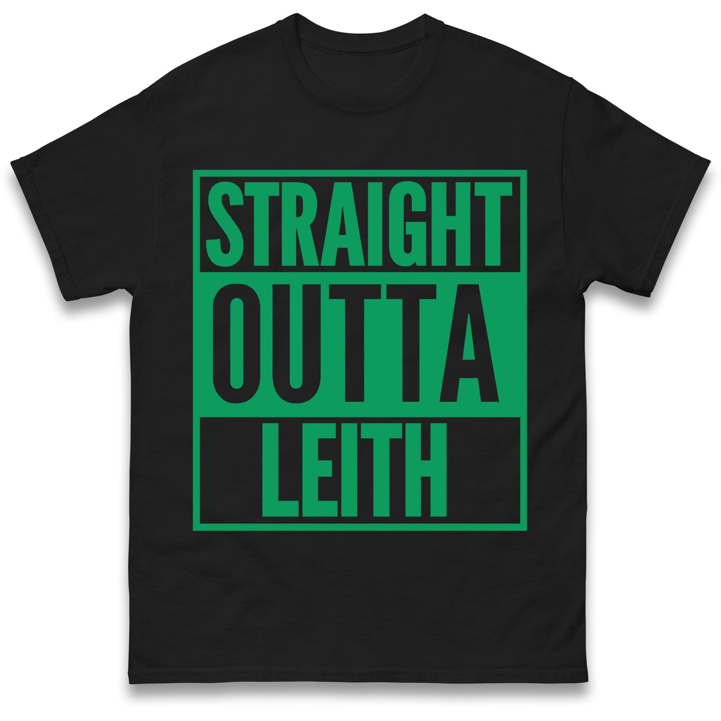 Straight Outta Leith T Shirt