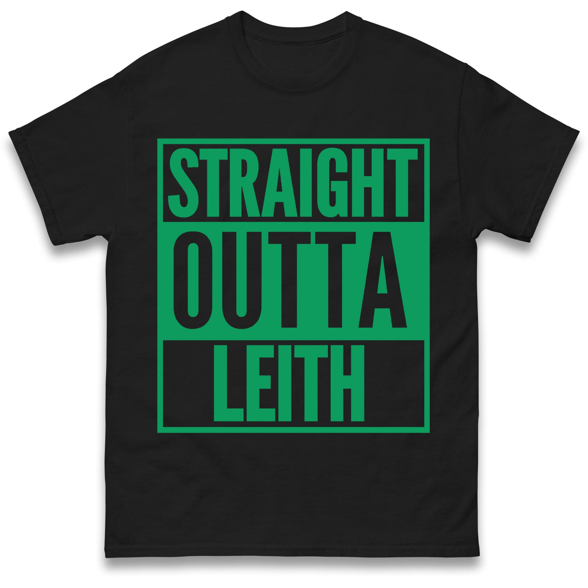 Straight Outta Leith T Shirt