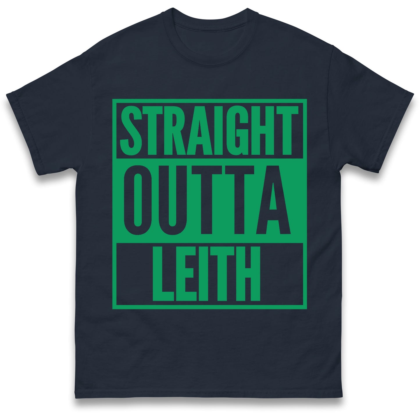 Straight Outta Leith T Shirt
