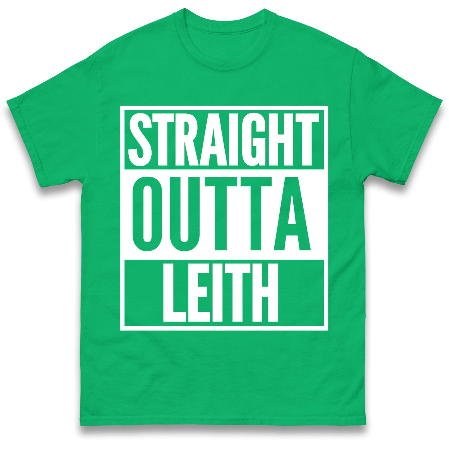 Straight Outta Leith T Shirt