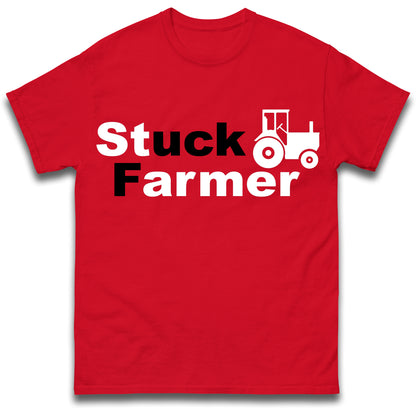 Stuck Farmer T Shirt
