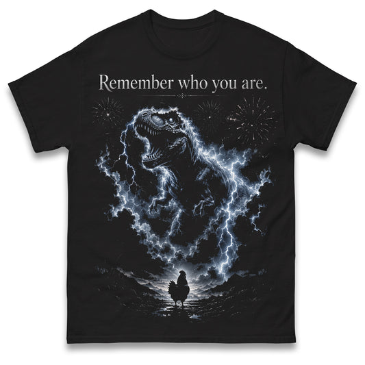 T-Rex Chicken Evolution Remember Who You Are T Shirt