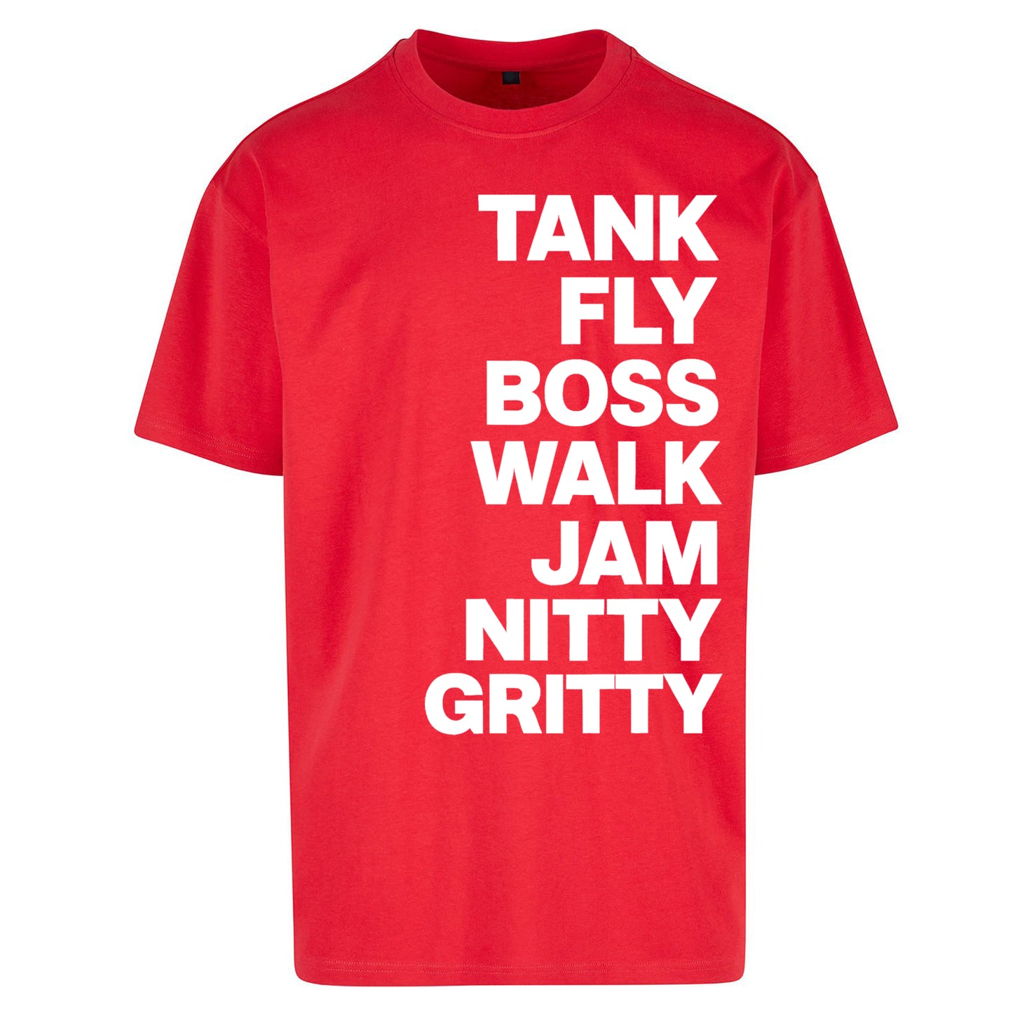 Tank Fly Boss Walk Jam Nitty Gritty T Shirt