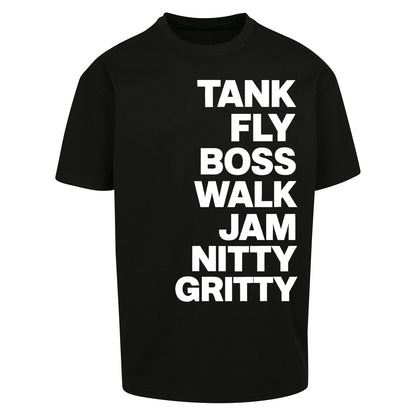 Tank Fly Boss Walk Jam Nitty Gritty T Shirt