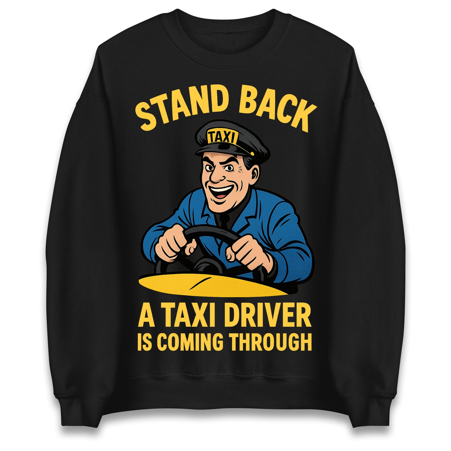 Taxi Driver Sweatshirt