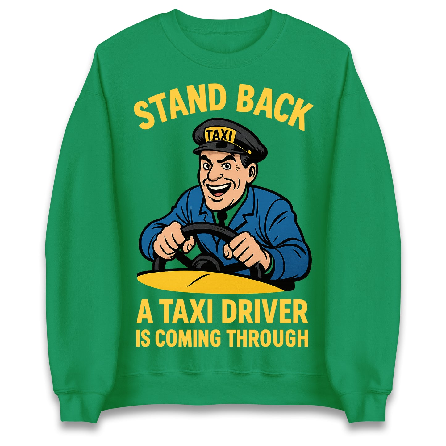 Taxi Driver Sweatshirt