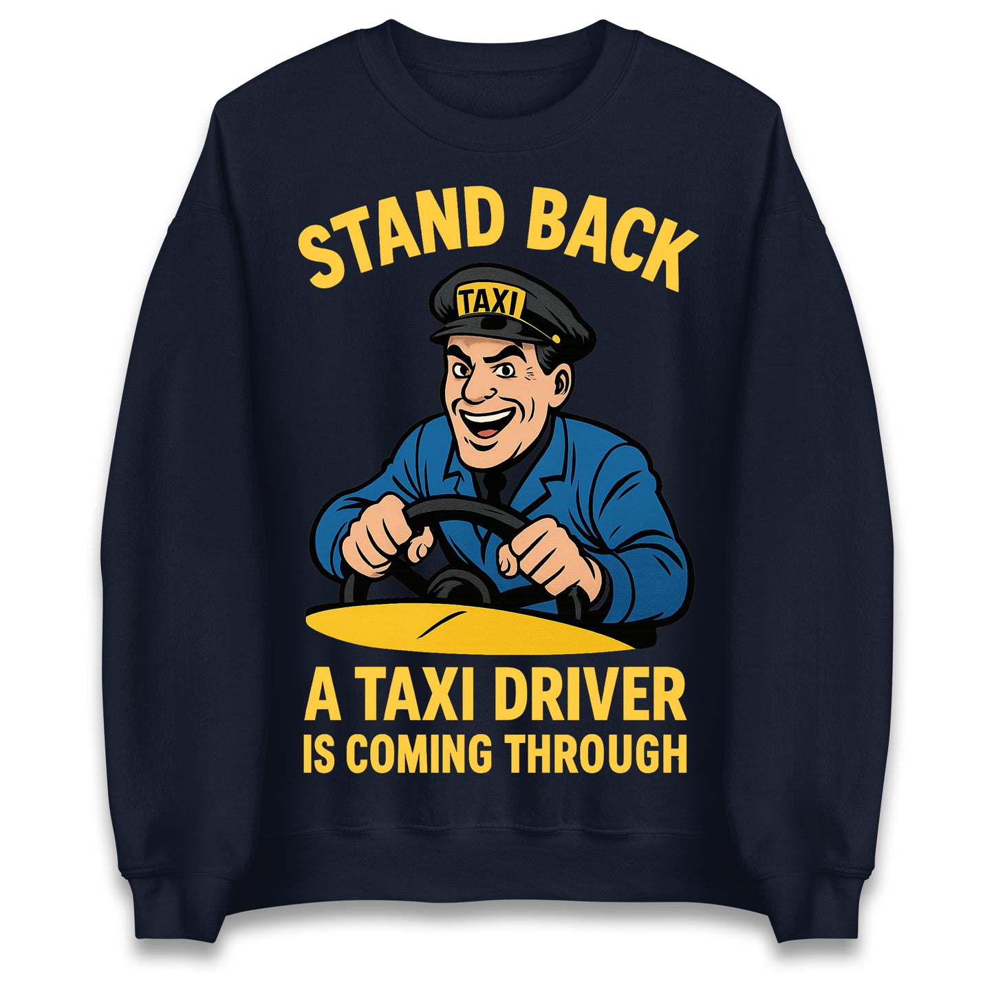 Taxi Driver Sweatshirt