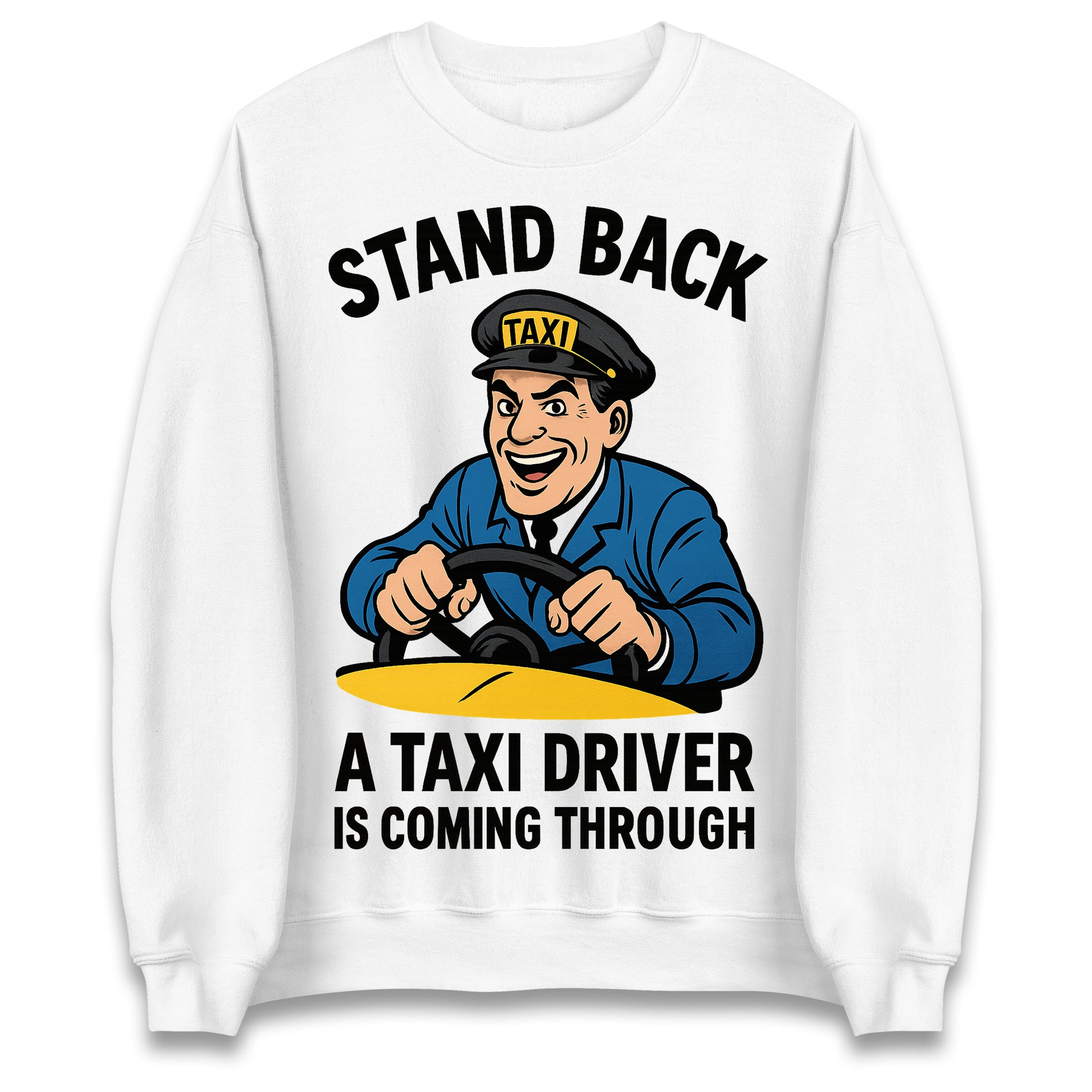 Taxi Driver Sweatshirt