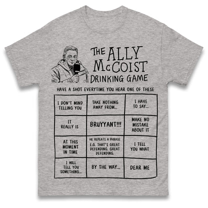 The Ally McCoist Drinking Game T Shirt
