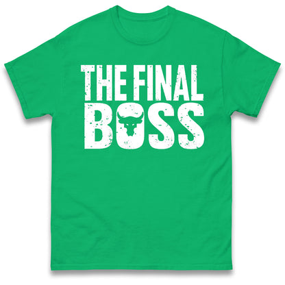 The Rock Final Boss T Shirt
