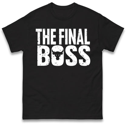 The Rock Final Boss T Shirt