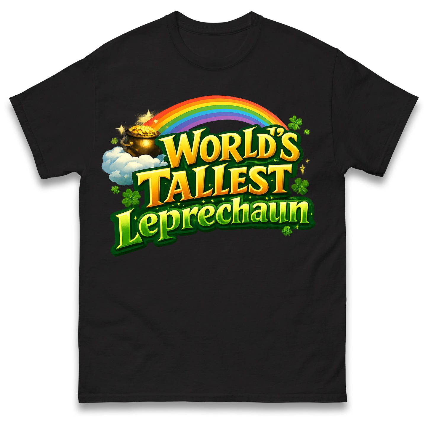 The Worlds Tallest Leprechaun T Shirt