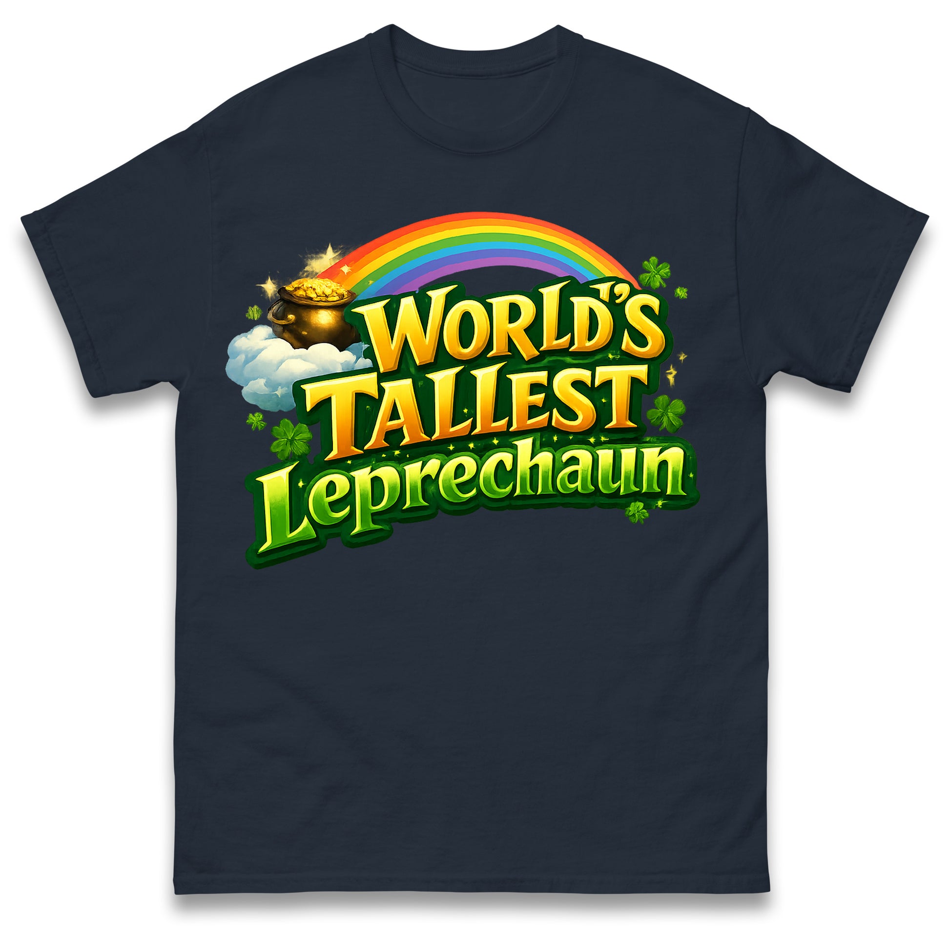 The Worlds Tallest Leprechaun T Shirt