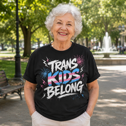 Trans Kids Belong Shirt