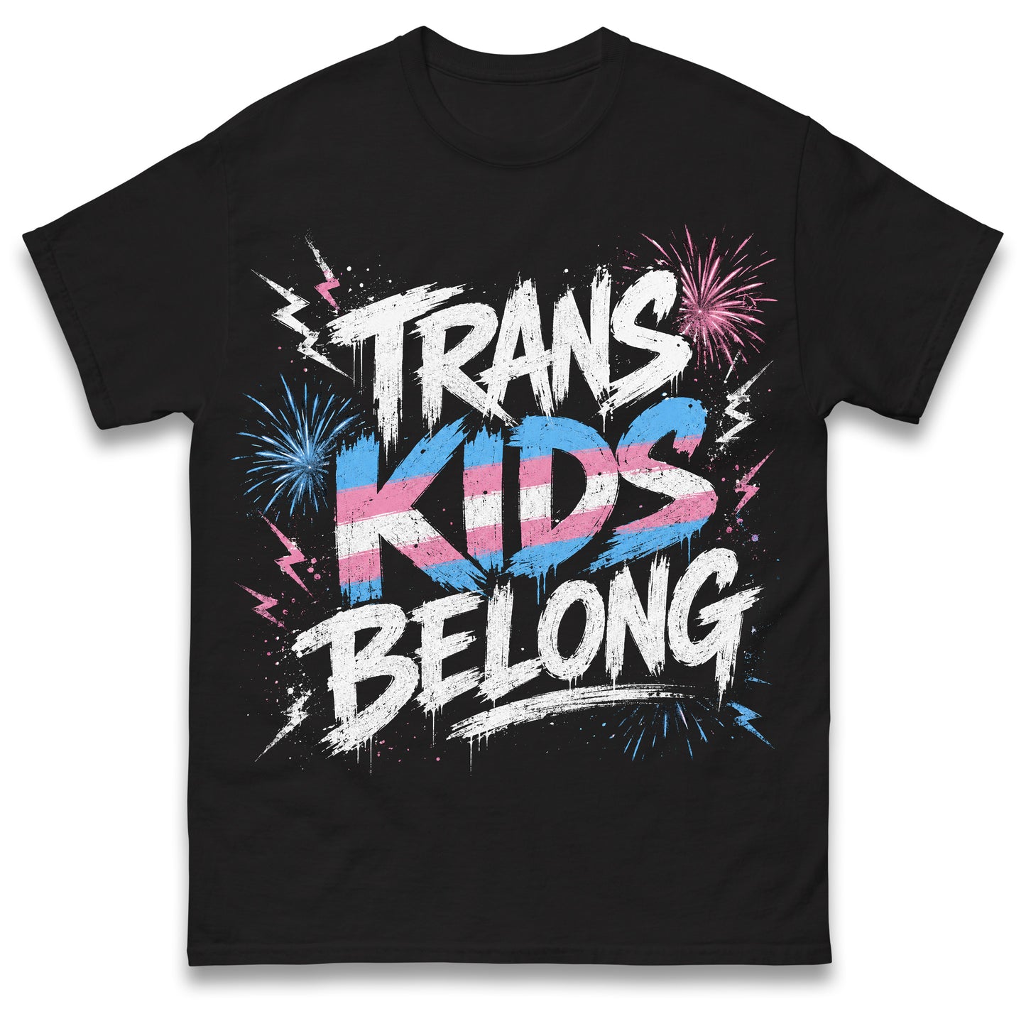 Trans Kids Belong Shirt