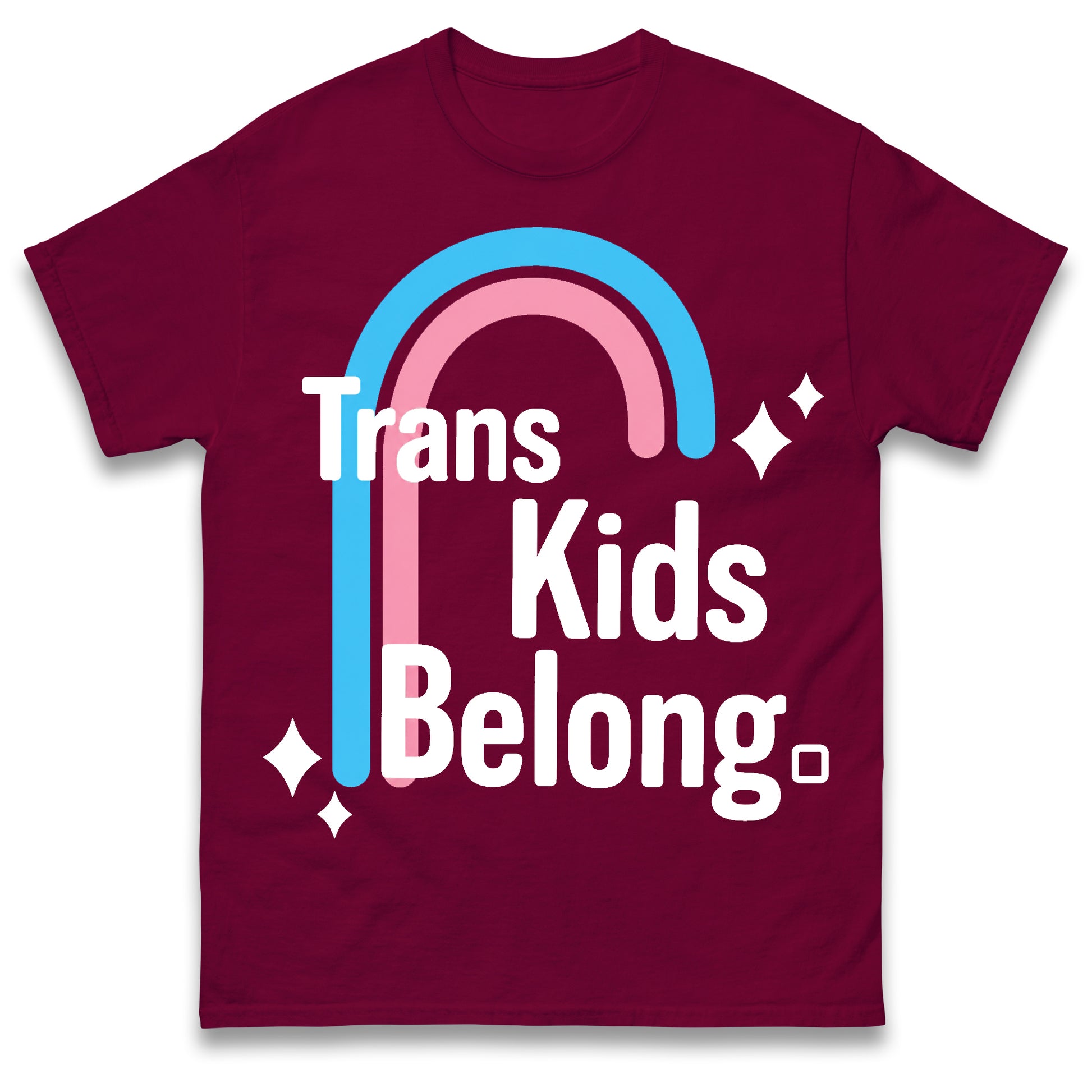 Trans Kids Belong T Shirt