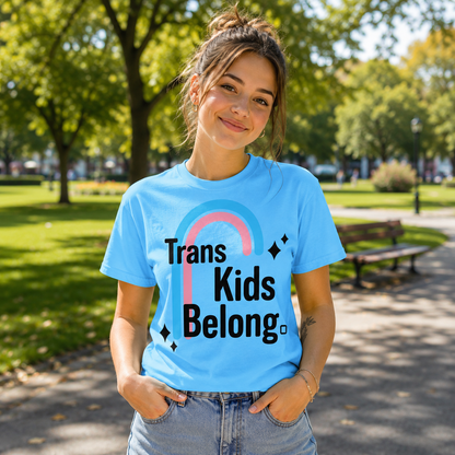 Trans Kids Belong T Shirt