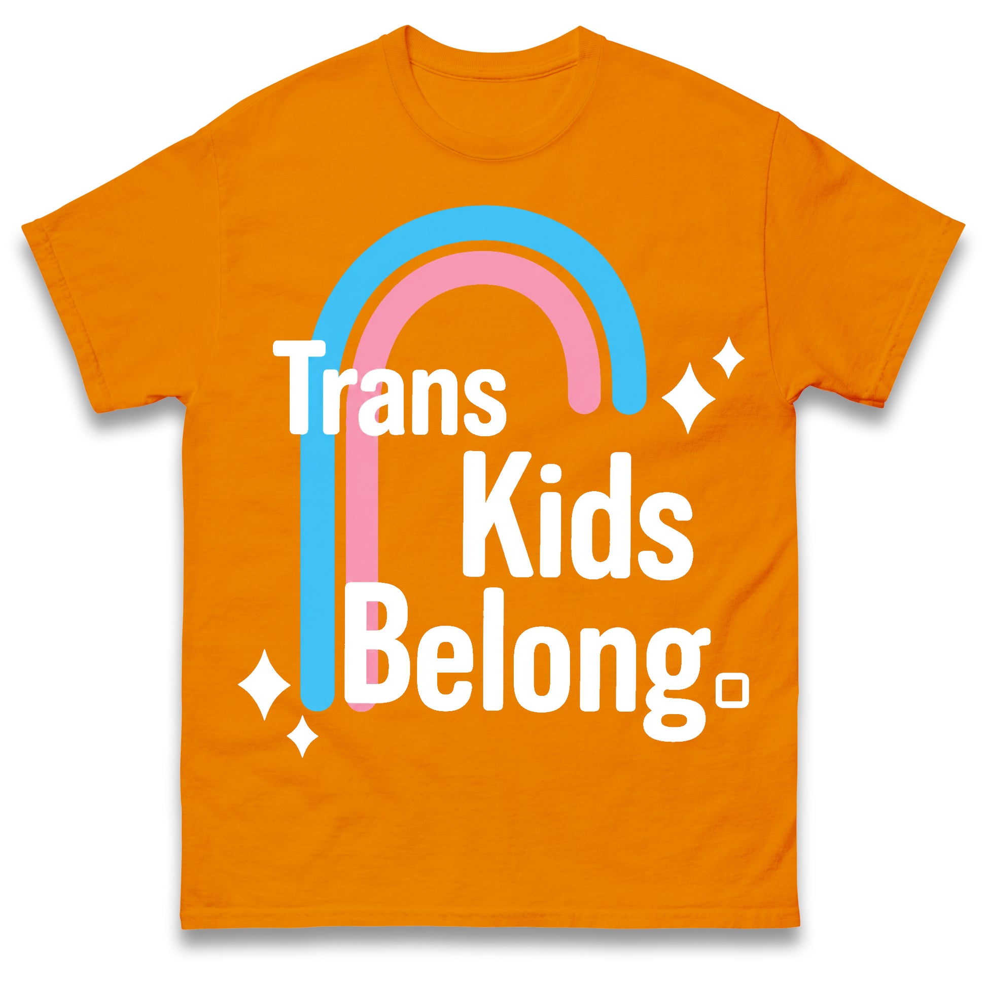 Trans Kids Belong T Shirt